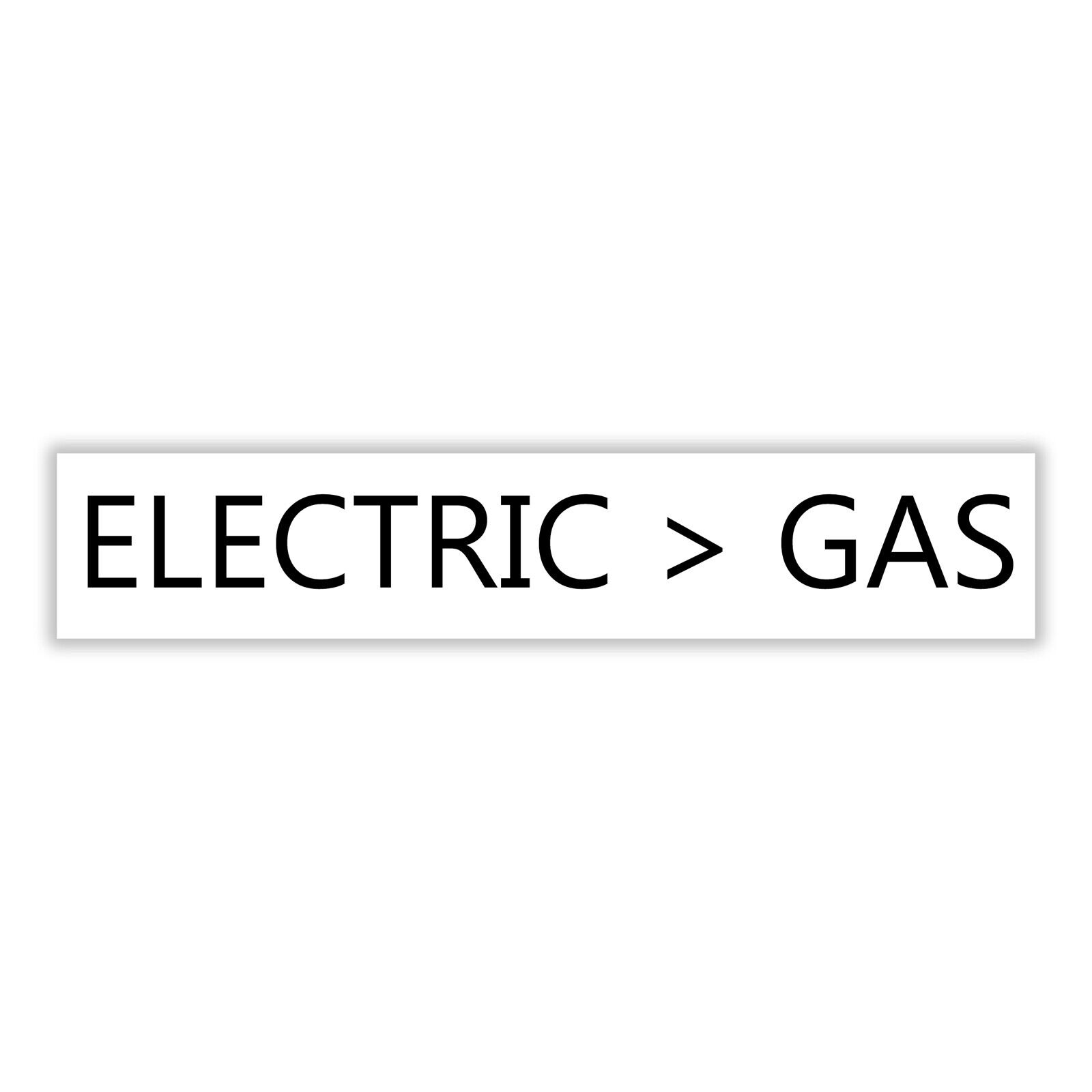 Electric Better Than Gas Car Vehicle EV Bumper Sticker Decal for LEAF Tesla Bolt