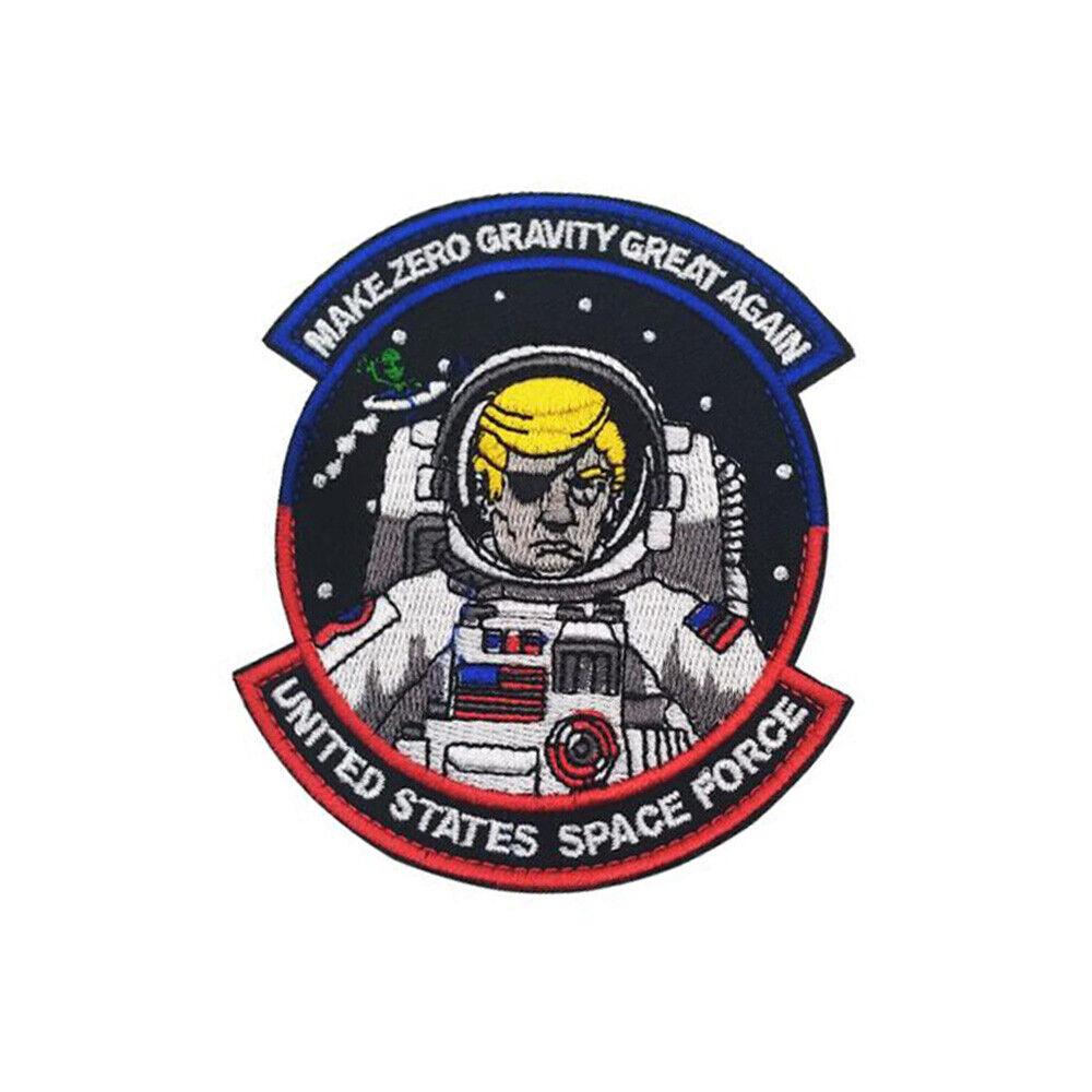 UNITED STATES SPACE FORCE MAKE ZERO GRAVITY GREAT AGAIN EMBROIDERED PATCH E1534
