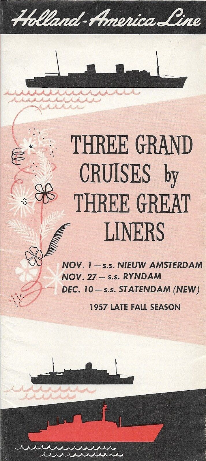 3 HOLLAND AMERICA LINERS Nieuw Amsterdam Ryndam Statendam 1957 Schedules Rates