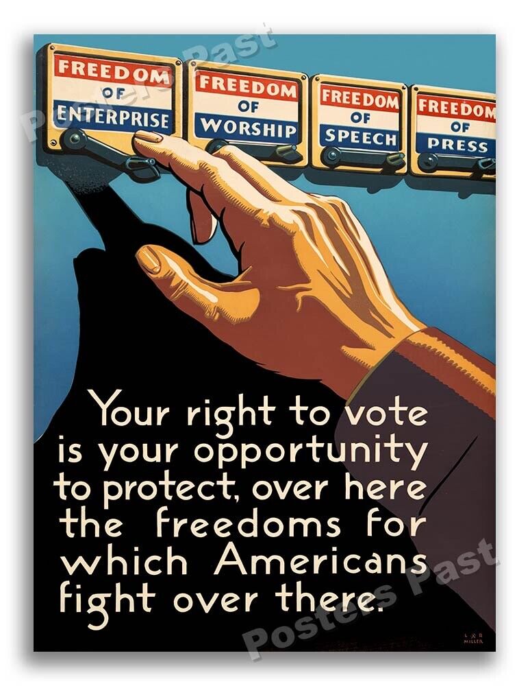 “Your Right To Vote” 1943 Vintage Style WW2 War Poster - 24x32