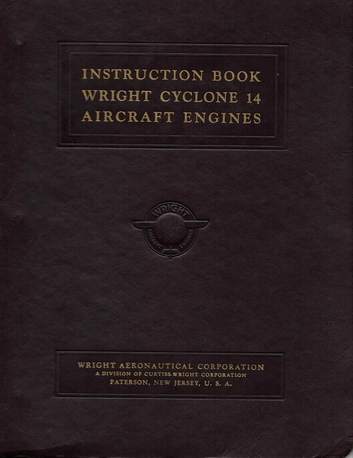 Wright Cyclone C14BA 1943 Aircraft Engine Instruction Manual Flight Manual  -CD
