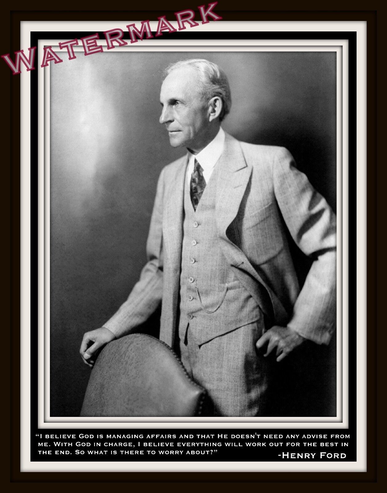 Photograph of  Henry Ford with Captioned Quote  8x10