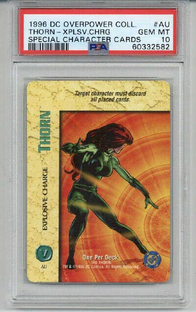 1996 DC OVERPOWER CHARACTER CARD GAME THORN EXPLOSIVE CHARGE PSA 10 LOW POP 2