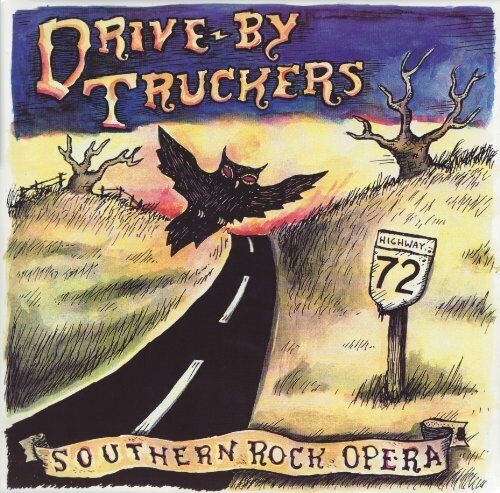 Southern Rock Opera by Drive-By Truckers (Record, 2003)