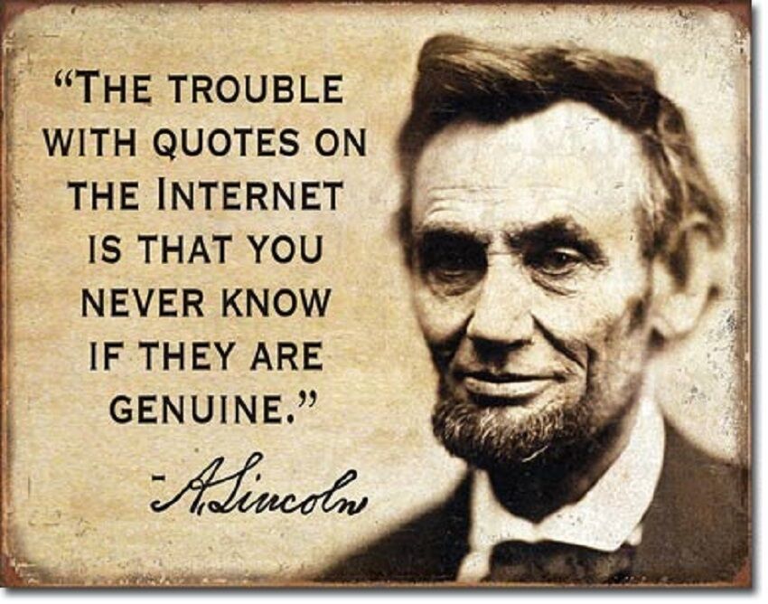Qoutes On The Internet By Abraham Lincoln TIN SIGN Funny Metal Poster Wall Decor