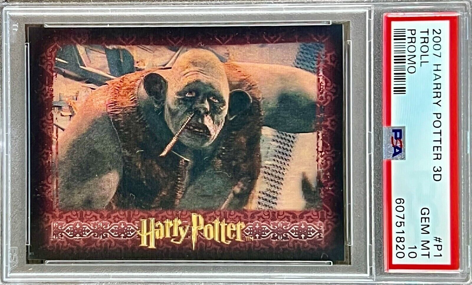 2007 Harry Potter 3D, Troll #P1 PSA 10 GEM MINT (RARE: Population of 1)
