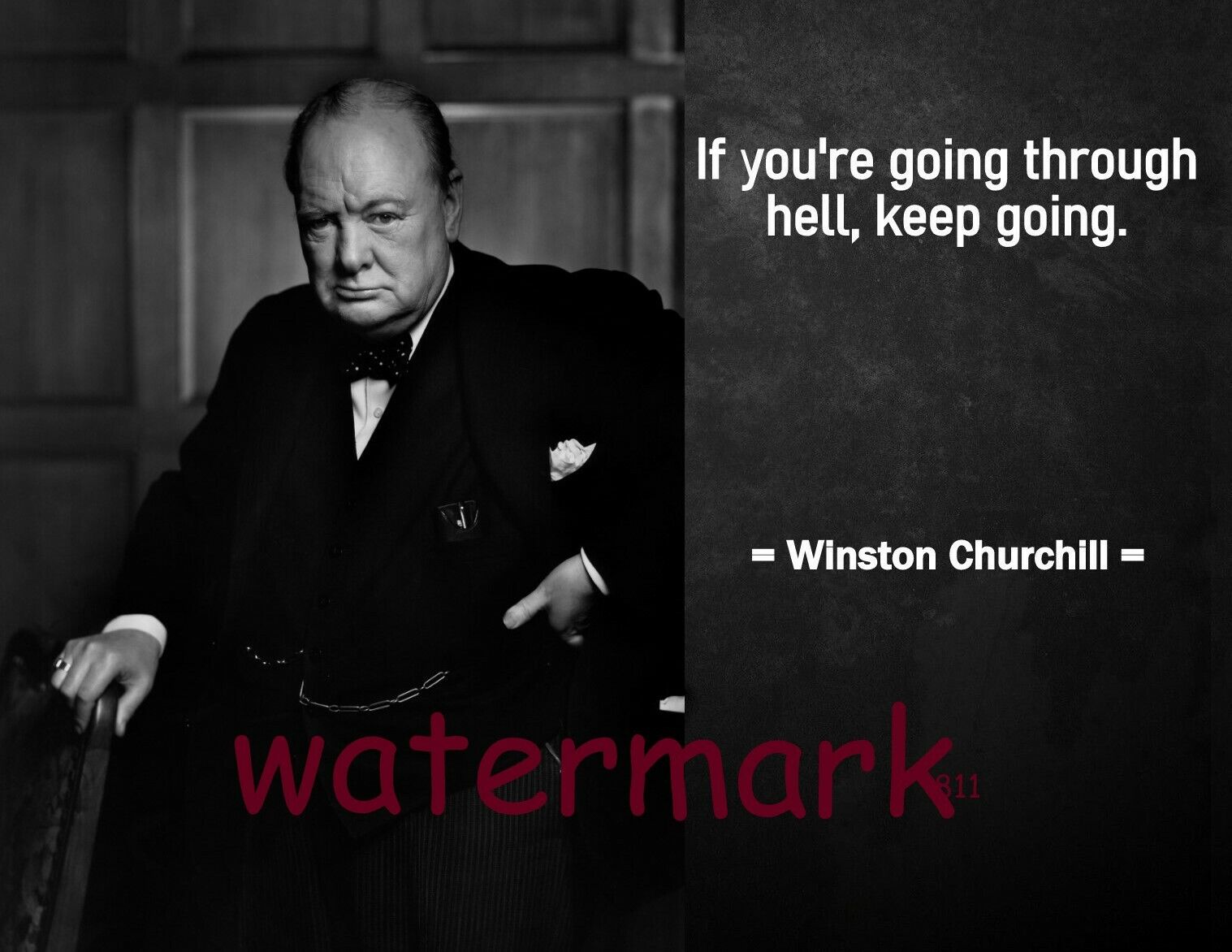 WINSTON CHURCHILL FAMOUS QUOTE PHOTO PRINT IF YOUR GOING THROUGH HELL KEEP GOING