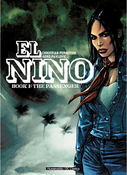 EL NINO BOOK 1: THE PASSENGER PERRISSIN PAVLOVIC HUMANOIDS GRAPHIC NOVEL
