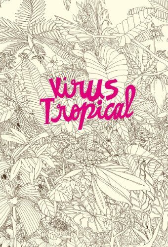 VIRUS TROPICAL (SPANISH EDITION) By Paola Power
