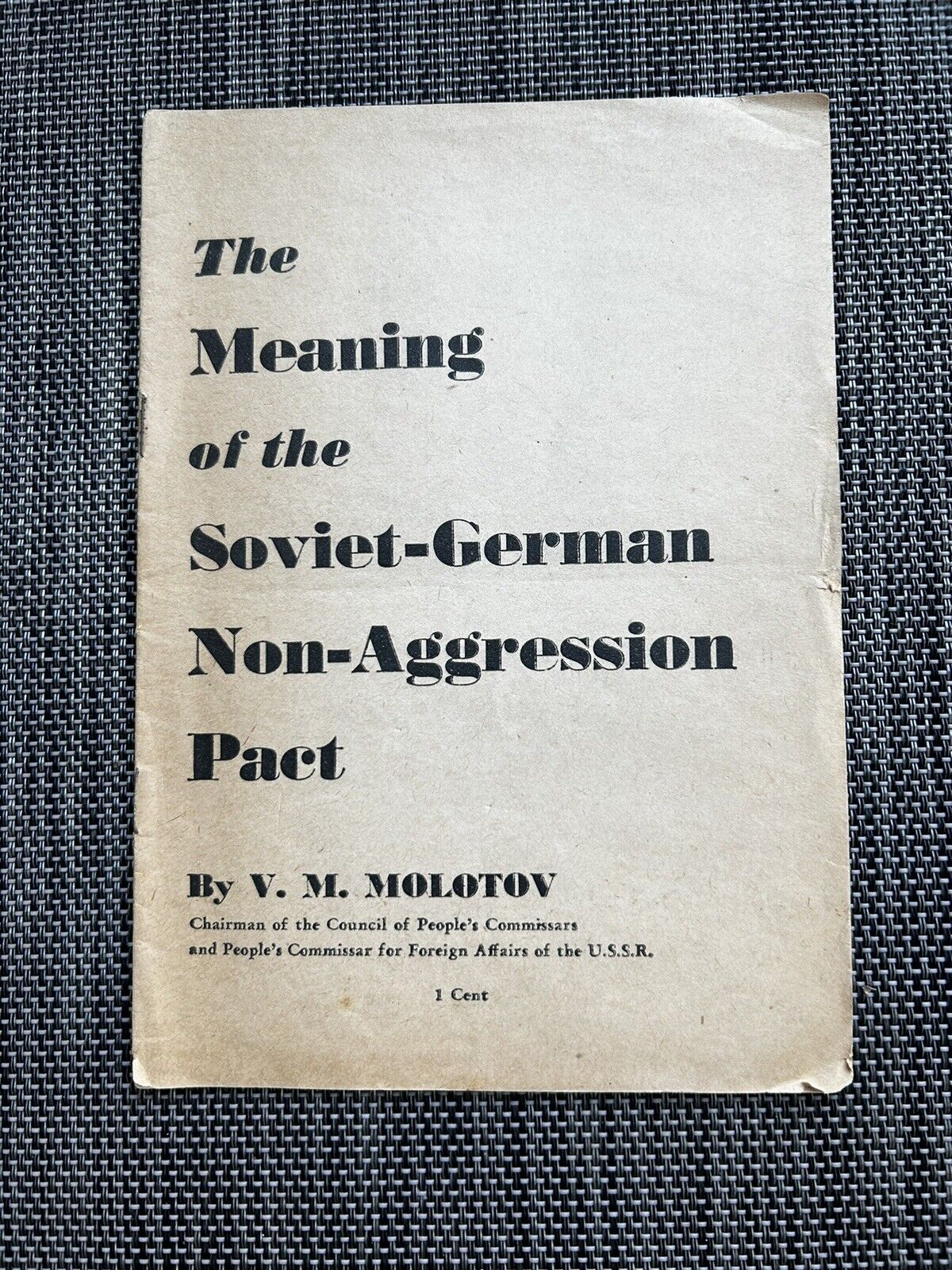 Meaning Soviet-German Non-Aggression Pact V.M. Molotov US Communism Pamphlet