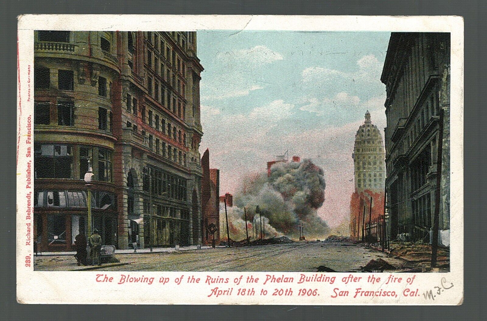 Postcard San Francisco Earthquake Blowing Up Phelan Building 1906 to Port Gamble