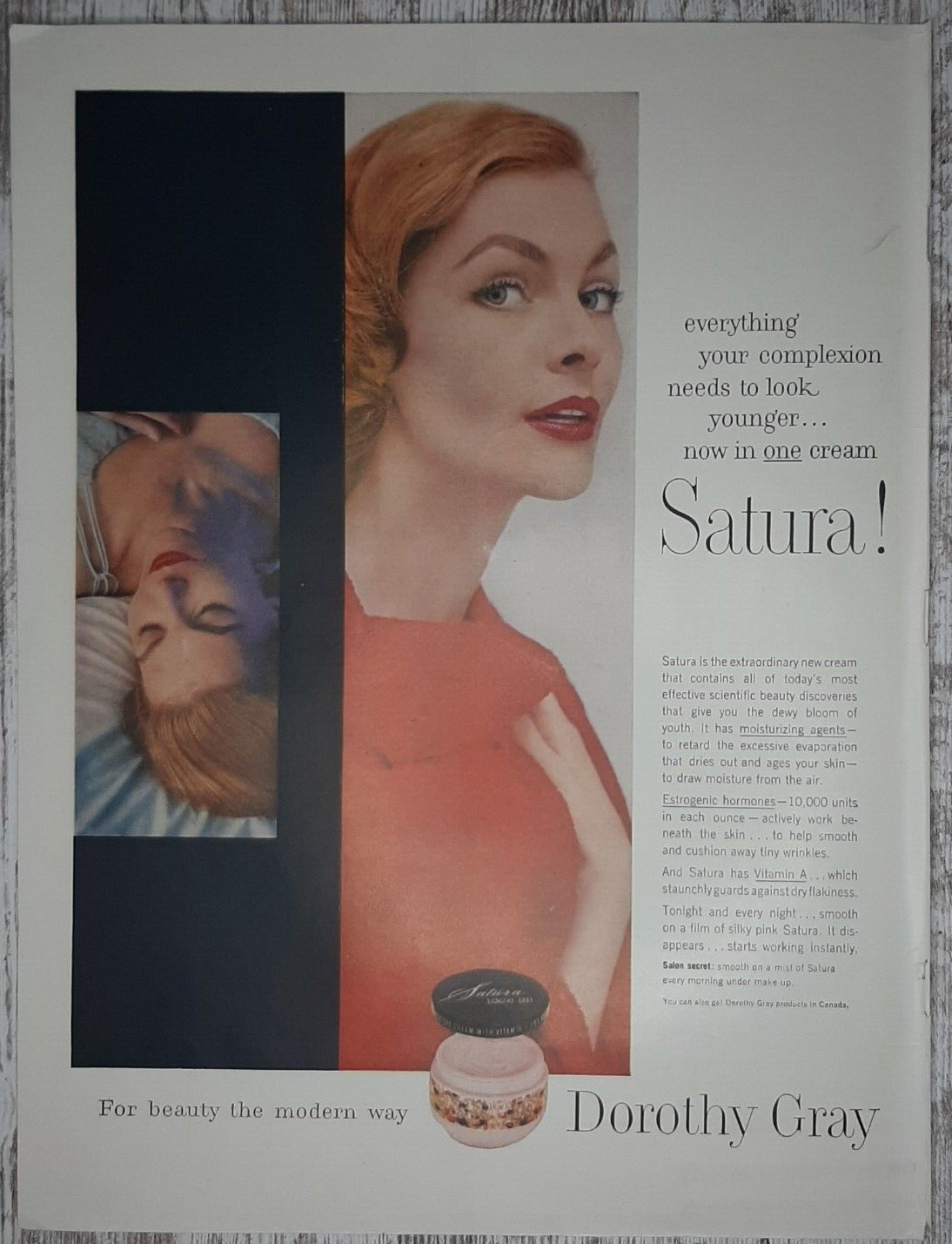 1956 Dorothy Gray Vintage Print Ad Satura Beauty Cream Lotion Estrogen Vitamin A
