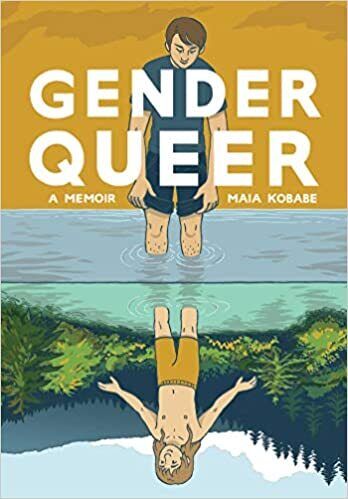 Gender Queer: A Memoir PAPERBACK –  2019 by Maia Kobabe