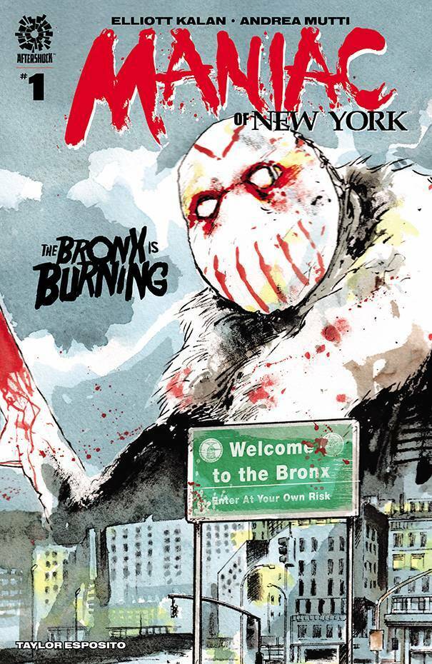 Maniac of New York Bronx Burning #1 | Select Covers | Aftershock Comics 2021