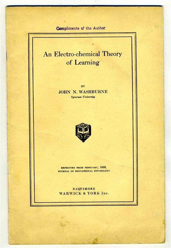 An Electro-Chemical Theory of Learning by John Washburne 1935