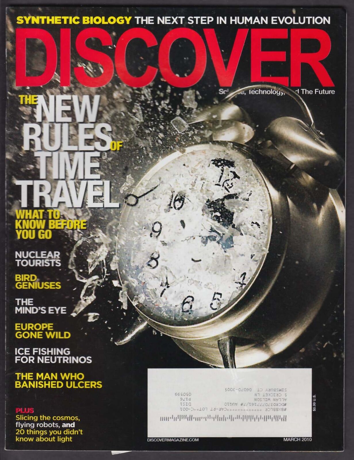 DISCOVER Time Travel; Neutrino fishing; bird geniuses; synthetic biology 3 2010