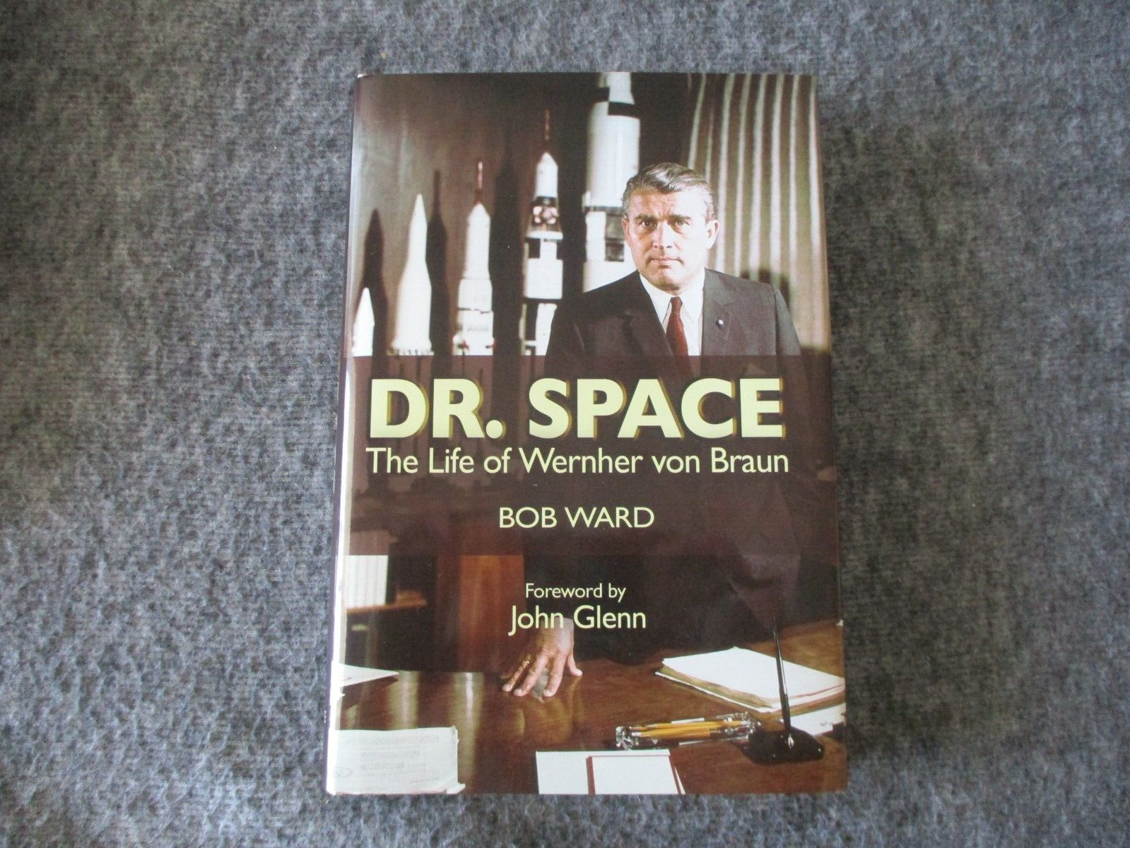 DR. SPACE THE LIFE OF WERNHER VON BRAUN HARDCOVER - STUHLINGER & AUTHOR SIGNED