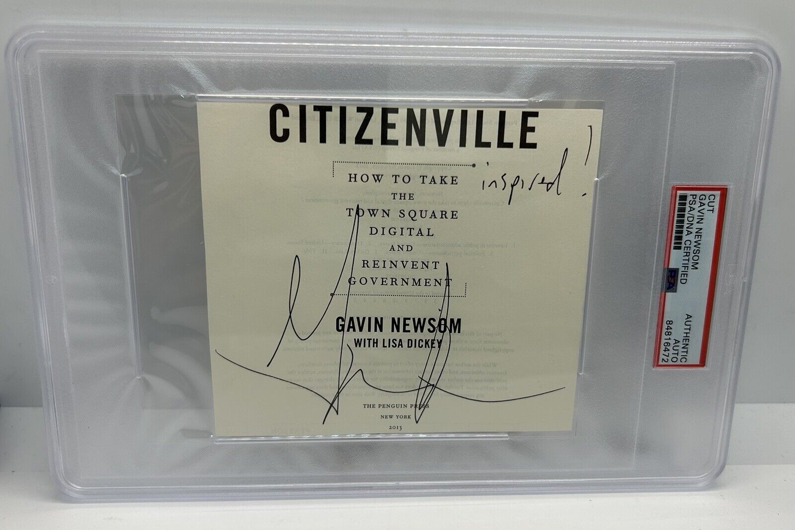Gavin Newsom Signed Cut Autograph With INSPIRE Inscription California PSA/DNA