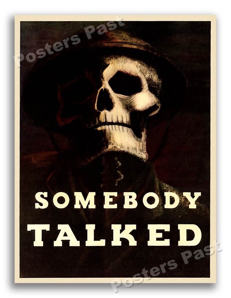 1940s “Somebody Talked” WWII Historic Propaganda War Poster - 18x24