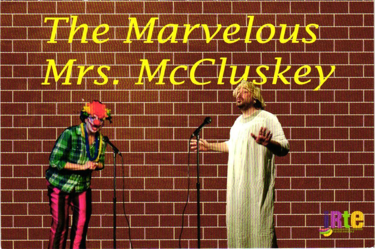 IRTE Improvisational Repertory Theatre Ensemble Marvelous Mrs McCluskey Postcard