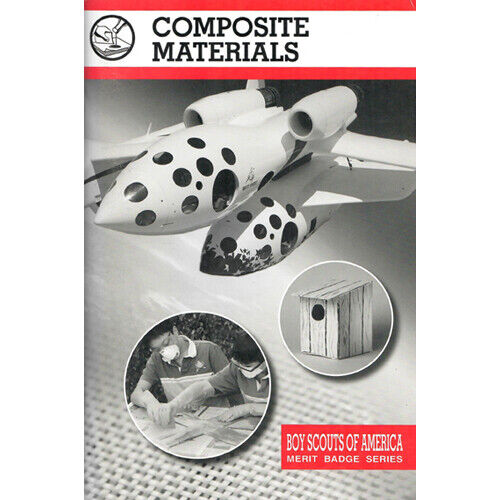 Composite-Materials Merit Badge Pamphlet - 2006 Second Printing