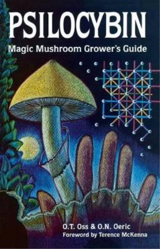 O N Oeric O T Oss Psilocybin Magic Mushroom Guide (Paperback)