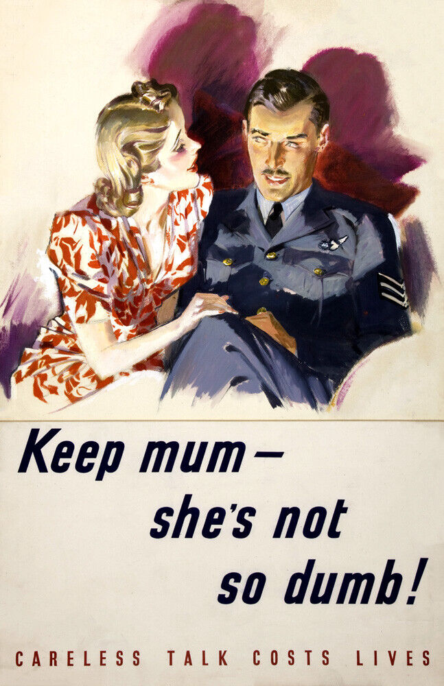 1939-46 Keep Mum - She\'s Not So Dumb WWII Poster Art Print 11\