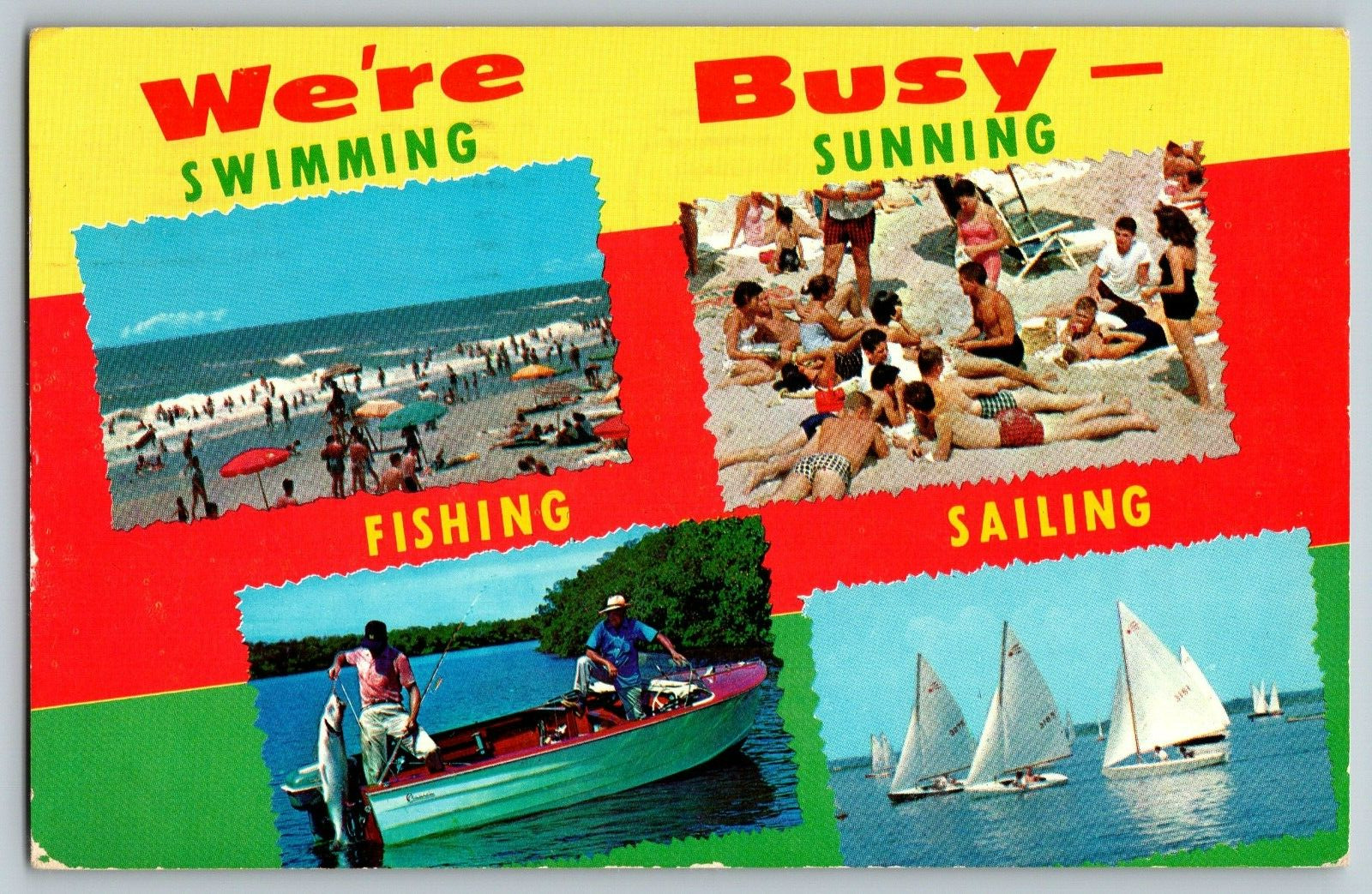 Savannah, GA - We\'re Busy Swimming, Sunning Fishing, Sailing - Vintage Postcard