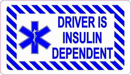 3.5x2 Driver Is Insulin Dependent Sticker Diabetes Medical Vehicle Sign Decal