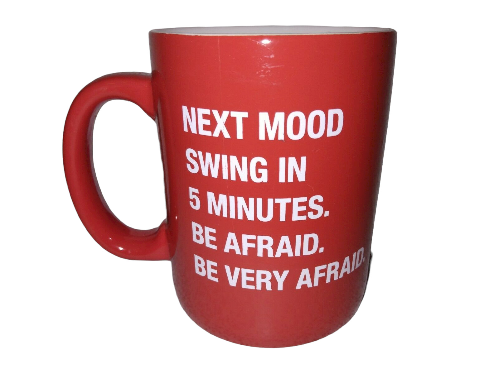 Next Mood Swing In 5 Minutes Be Afraid Menopause Humor Coffee Mug Tea Cup 