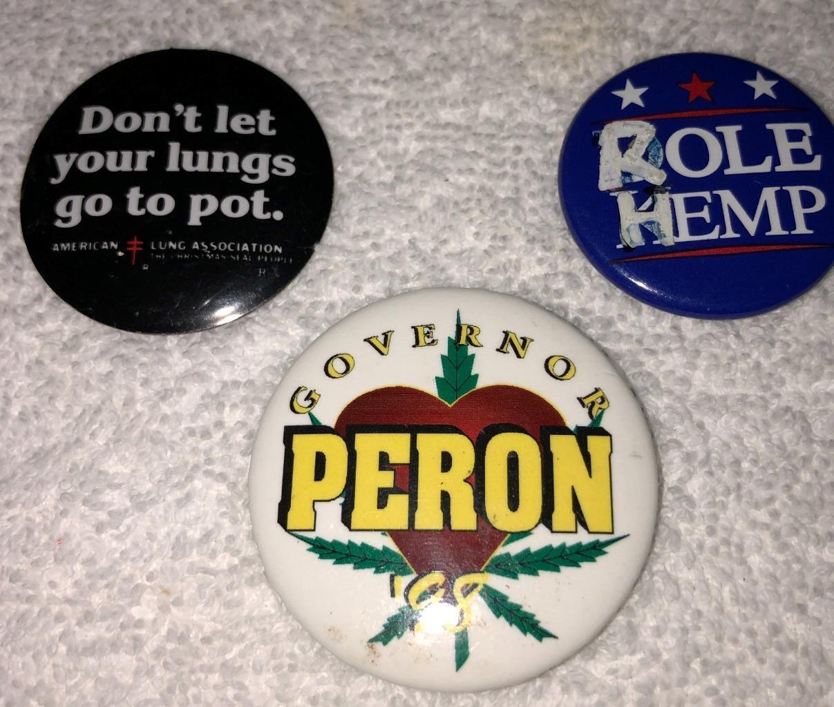 Lot of 3 Cannabis Related Pins- Governor Peron \'98, Role Hemp, Lungs to Pot