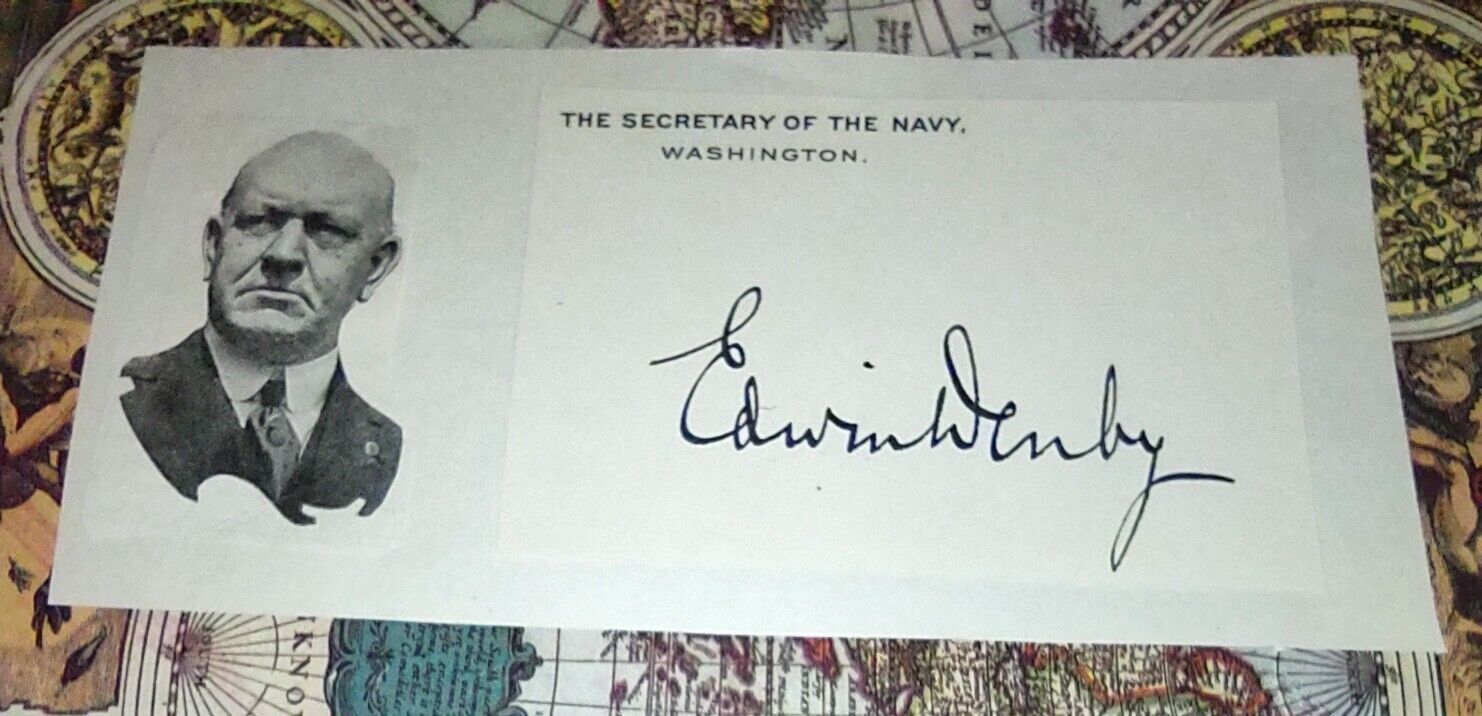 EDWIN DENBY 42ND SEC. OF NAVY INVOLVED IN THE TEAPOT DOME SCANDAL CUT SIGNATURE 