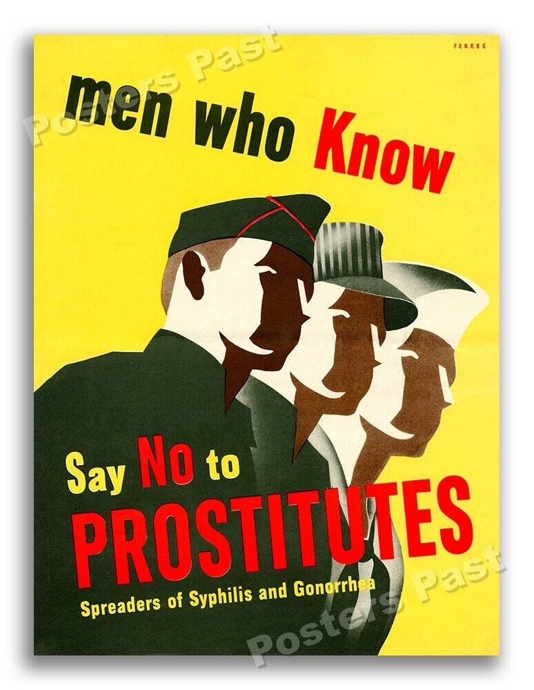 “Say No to Prostitutes” 1940 Vintage Style WW2 War Health Poster - 18x24