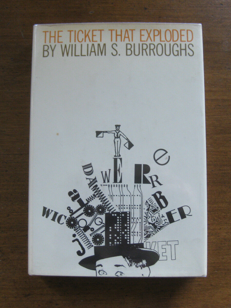 SIGNED - THE TICKET THAT EXPLODED William S. Burroughs -  1st 1967 HCDJ - NF