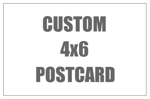 Custom 4x6 Reprint Postcard