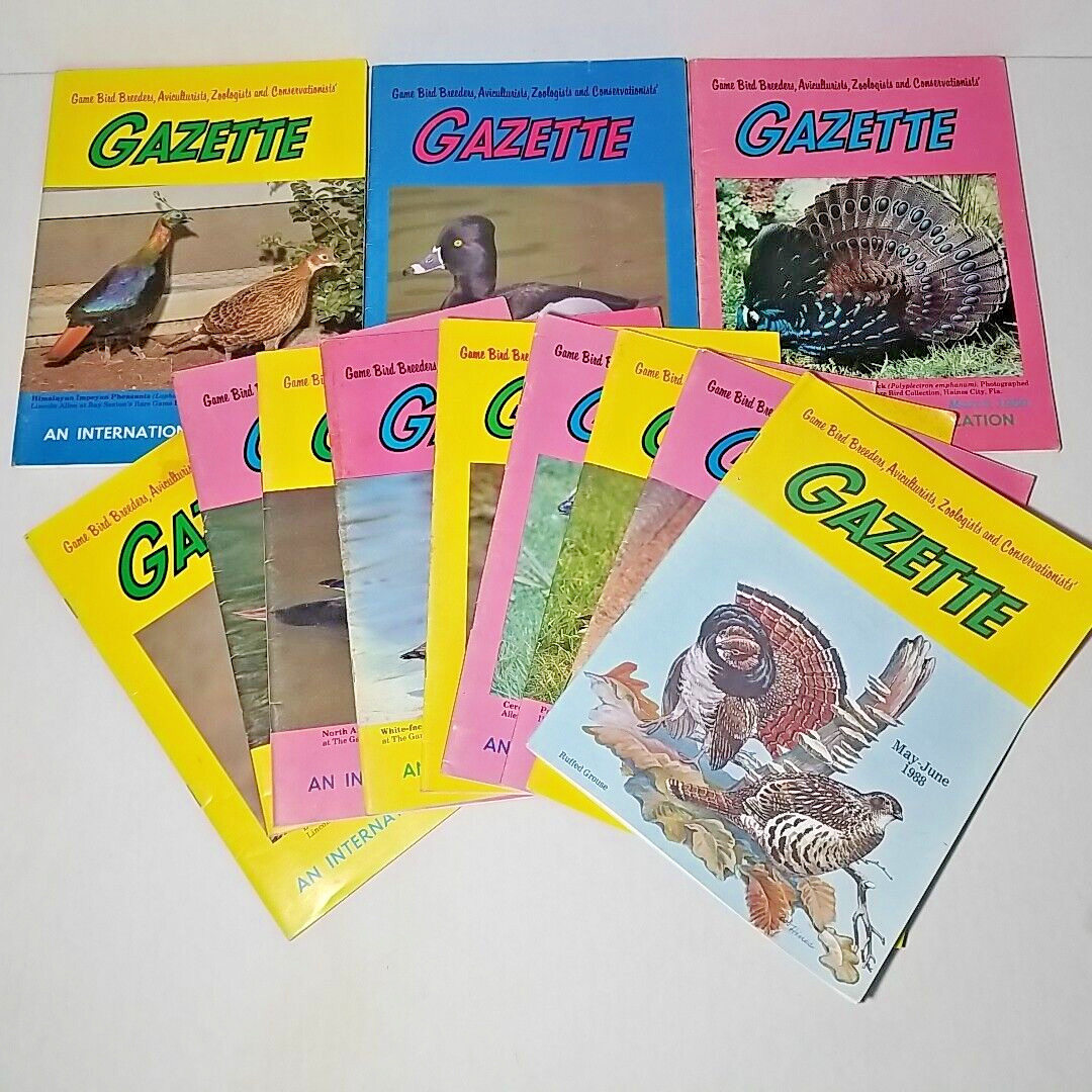 Lot Of 12  1980s GAZETTE Magazine Game Bird Breeders Zoologist Conservationist