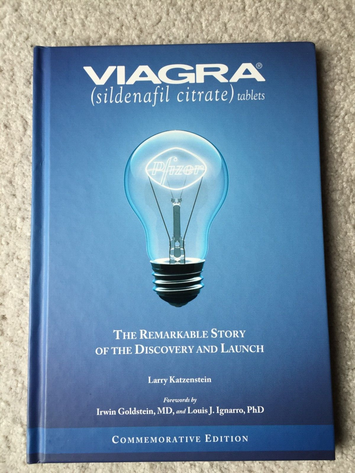 Collectible Rare Book: VIAGRA THE REMARKABLE STORY OF THE DISCOVERY AND LAUNCH