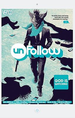 Unfollow, Volume 2: God Is Watching by Williams, Rob
