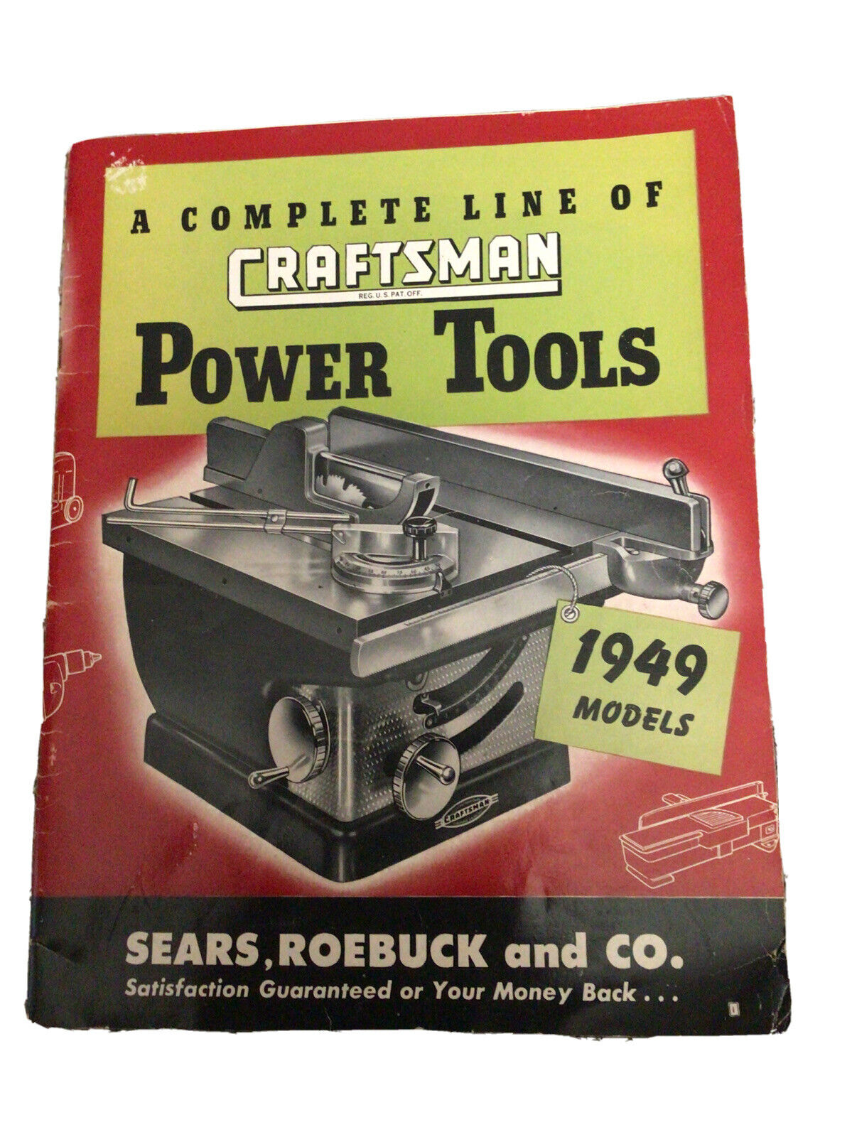 Original / Vintage Sears Roebuck & Co. Craftsman Power Tools Catalog 1949 Models