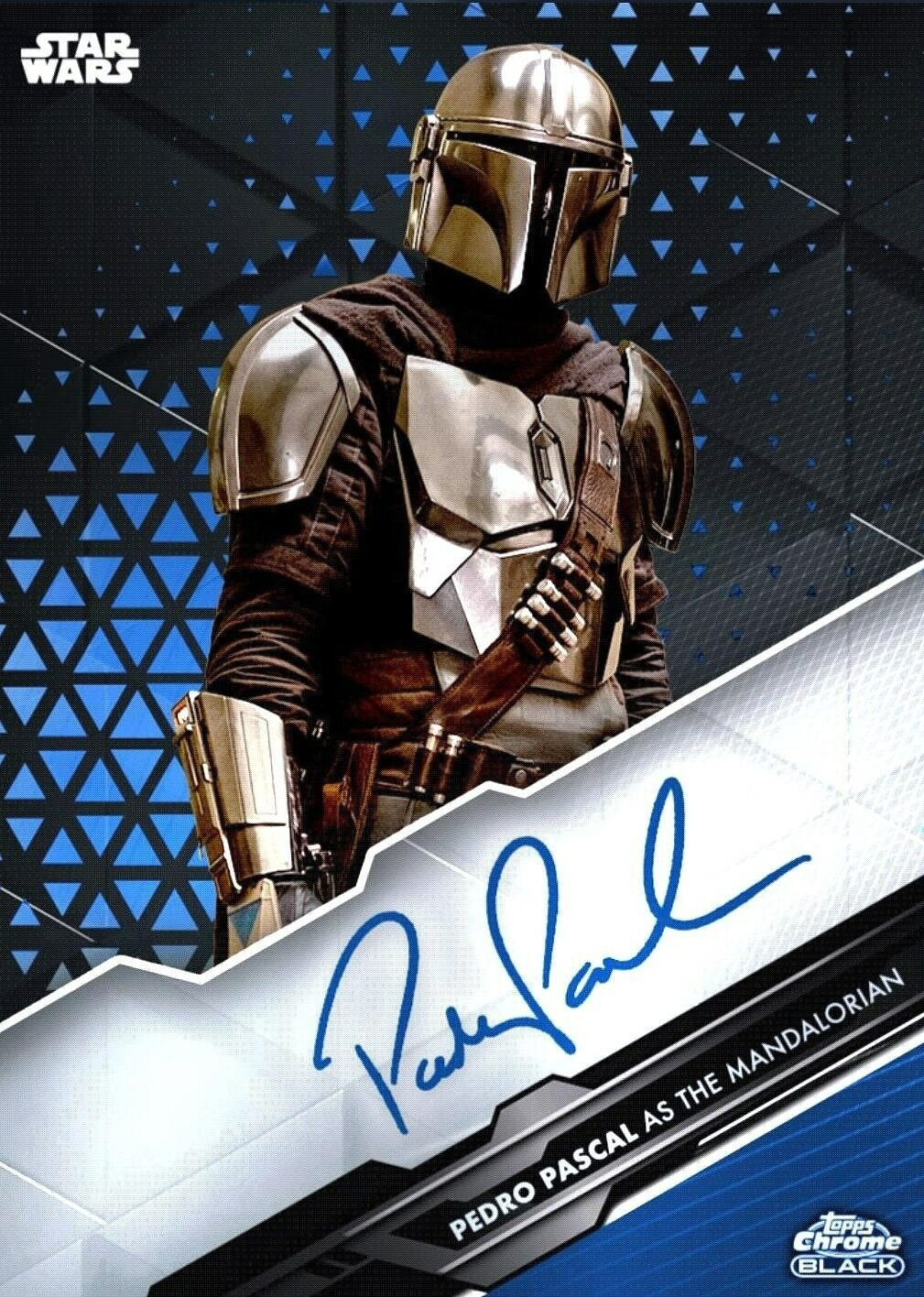 Topps Chrome Star Wars Autograph PEDRO PASCAL - THE MANDALORIAN SIG Digital Card