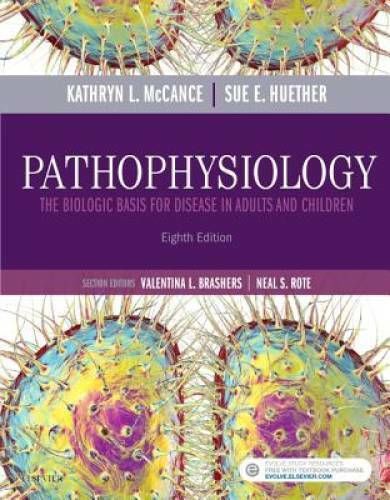 Pathophysiology: The Biologic Basis for Disease in Adults and  - VERY GOOD