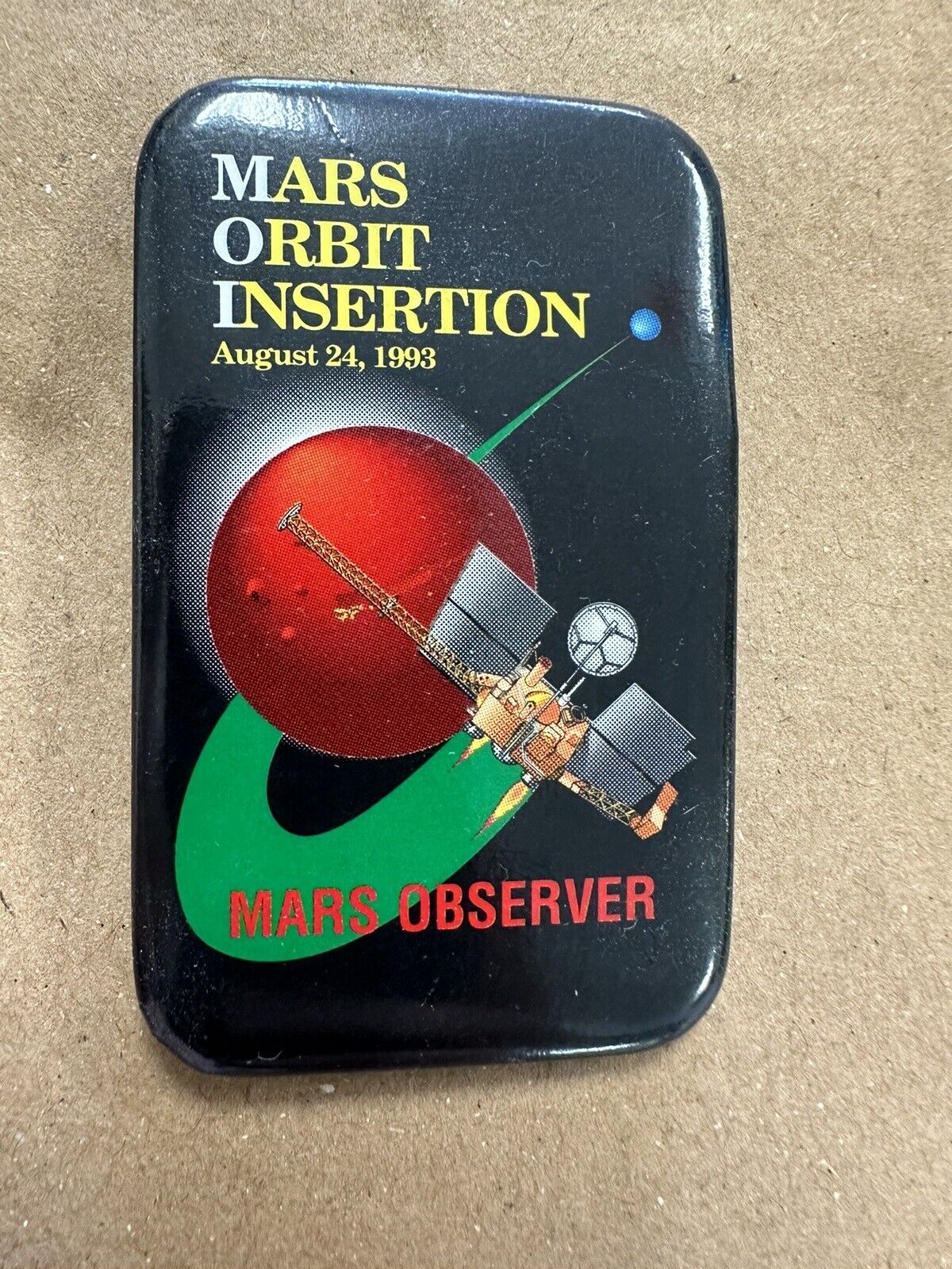 1993 August 24 Mars Orbit Insertion Mars Observer Pin Pre-Owned