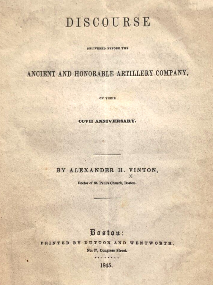 1845 ANCIENT & HONORABLE ARTILLERY COMPANY OF MASSACHUSETTS DISCOURSE BOOKLET F4