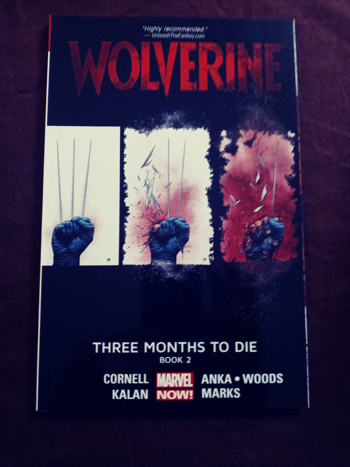 Wolverine: Three Months To Die Vol. 2 TPB *soft cover* 2014 Marvel book