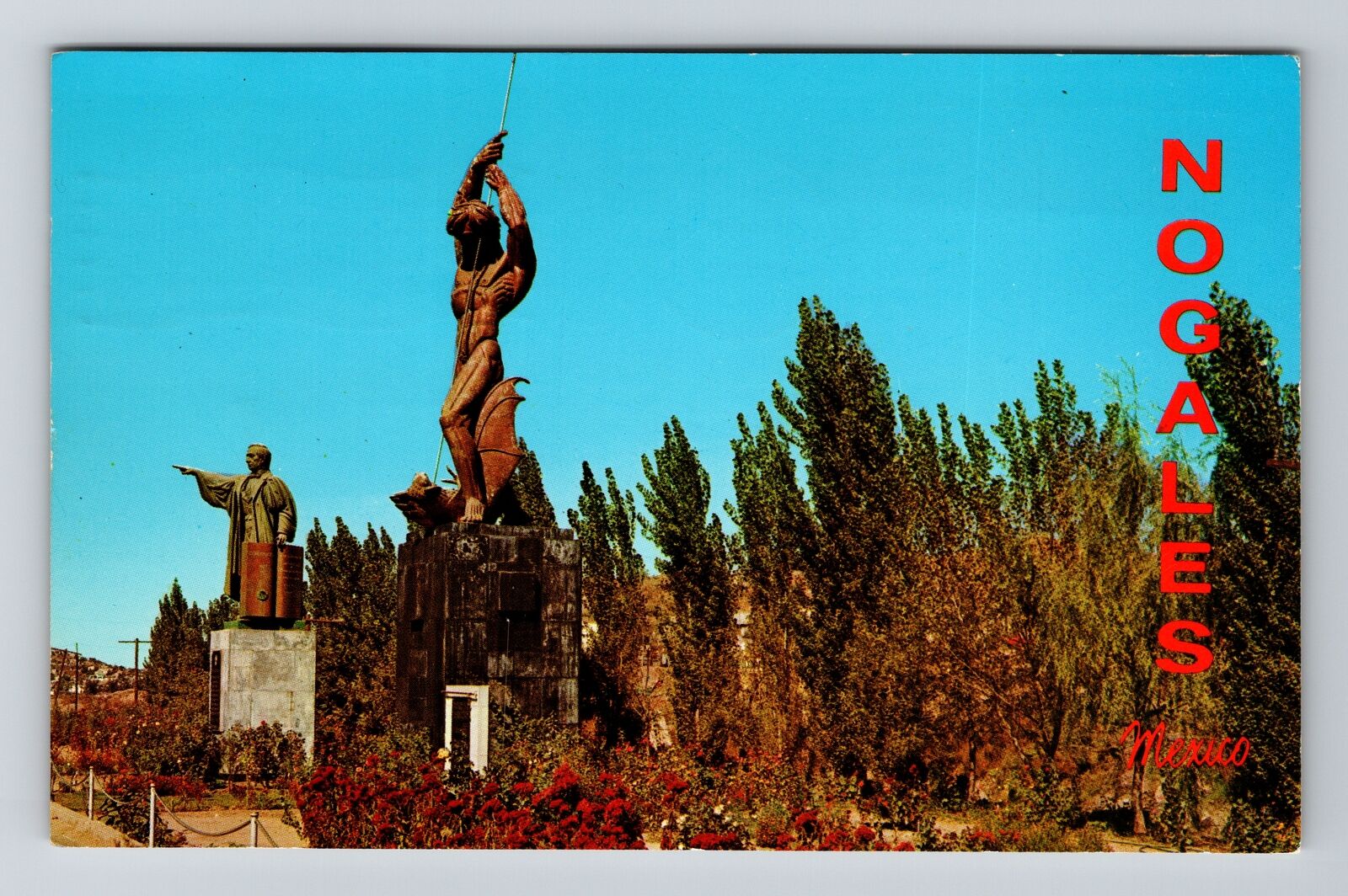 Nogales SO-Sonora, Statue Don Benito Juarez, c1968, Vintage Postcard