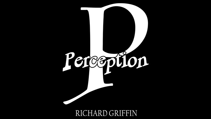 PERCEPTION by Richard Griffin magic tricks