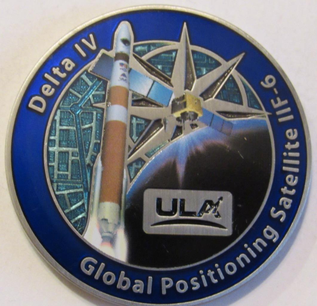 ORIGINAL ULA GPS IIF-6 DELTA IV SPACE LAUNCH COIN MISSION SUCCESS