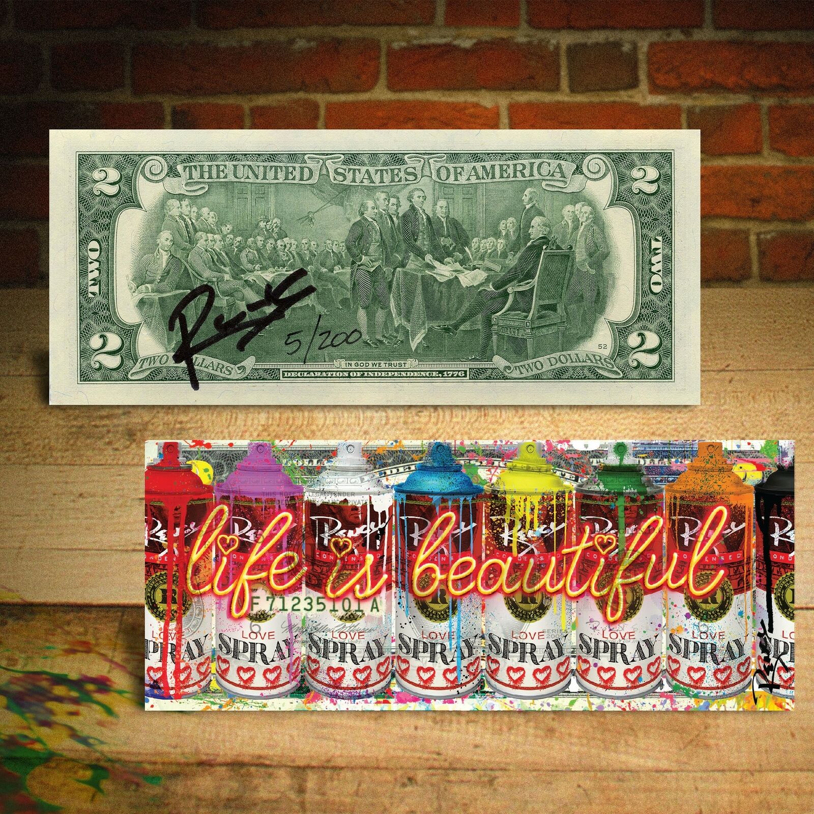 Life is Beautiful - Street Art S/N # of 200 Rency Official SIGNED $2 Bill - LOVE