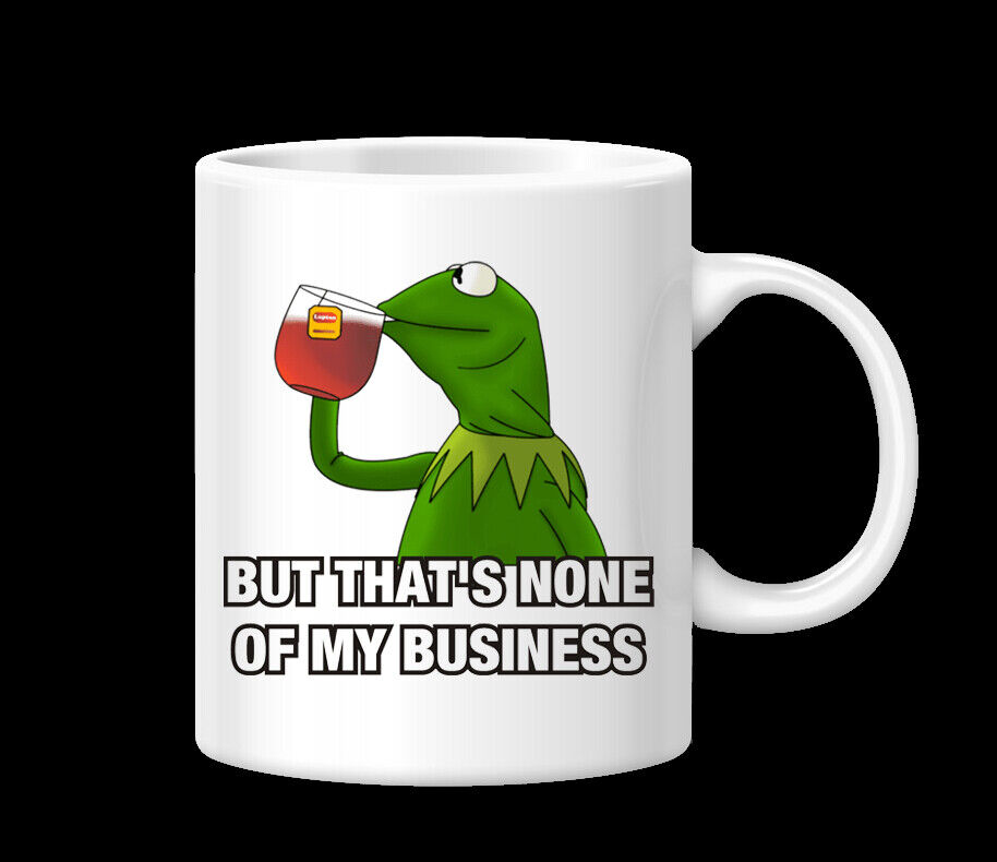 Kermit The Frog Meme Funny Ceramic 11oz. Coffee Mug Tea Cup Muppet Sesame Street