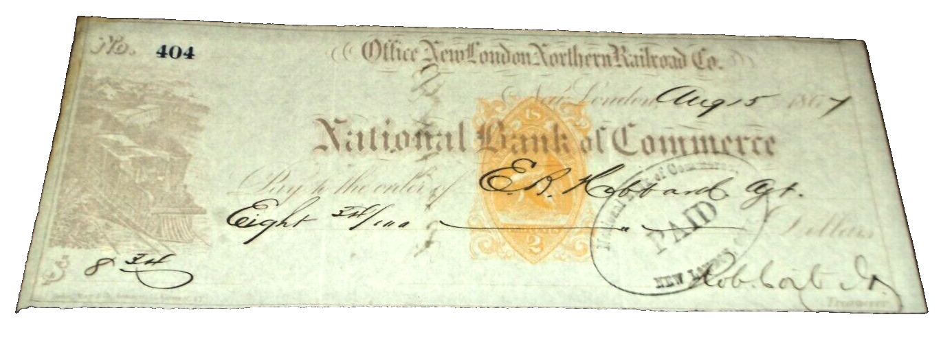 AUGUST 1867 NEW LONDON NORTHERN COMPANY CHECK #404 CENTRAL VERMONT